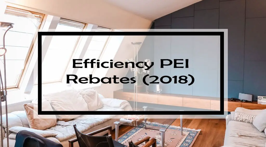efficiency-pei-rebates-seven-free-money-programs-for-pei-homeowners