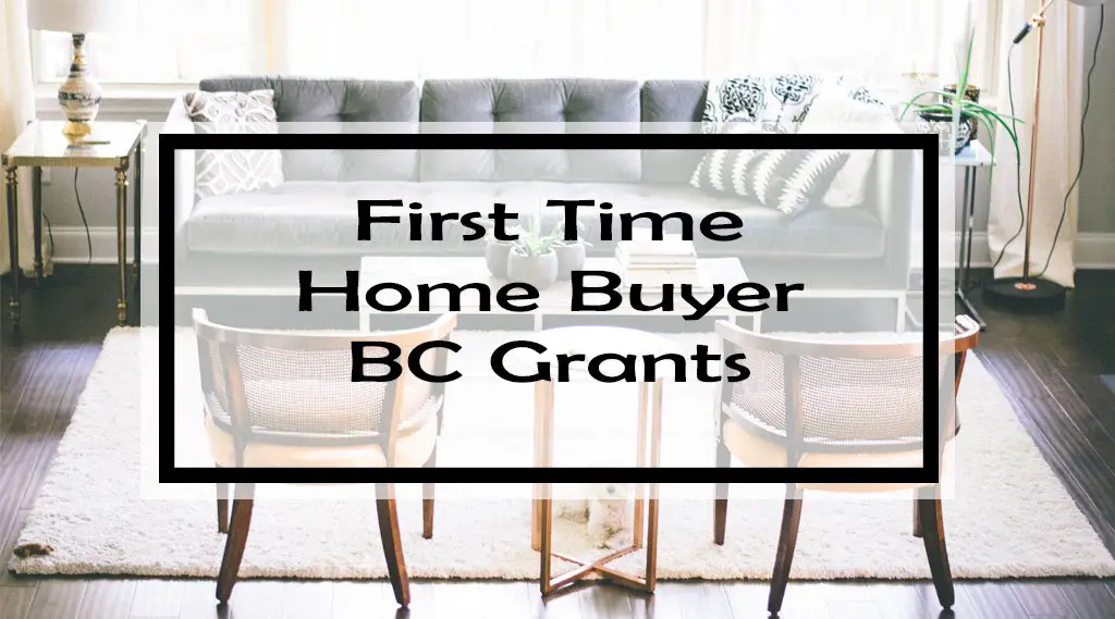 first-time-home-buyer-bc-22-government-grants-rebates-tax-credits