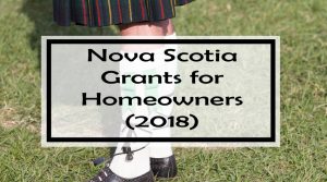 Nova Scotia Grants for Homeowners (2018)