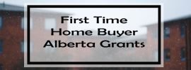 First Time Home Buyer Alberta
