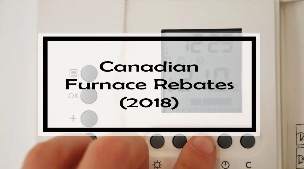 canadian-furnace-rebates-92-rebates-tips-to-extend-your-furnace-life