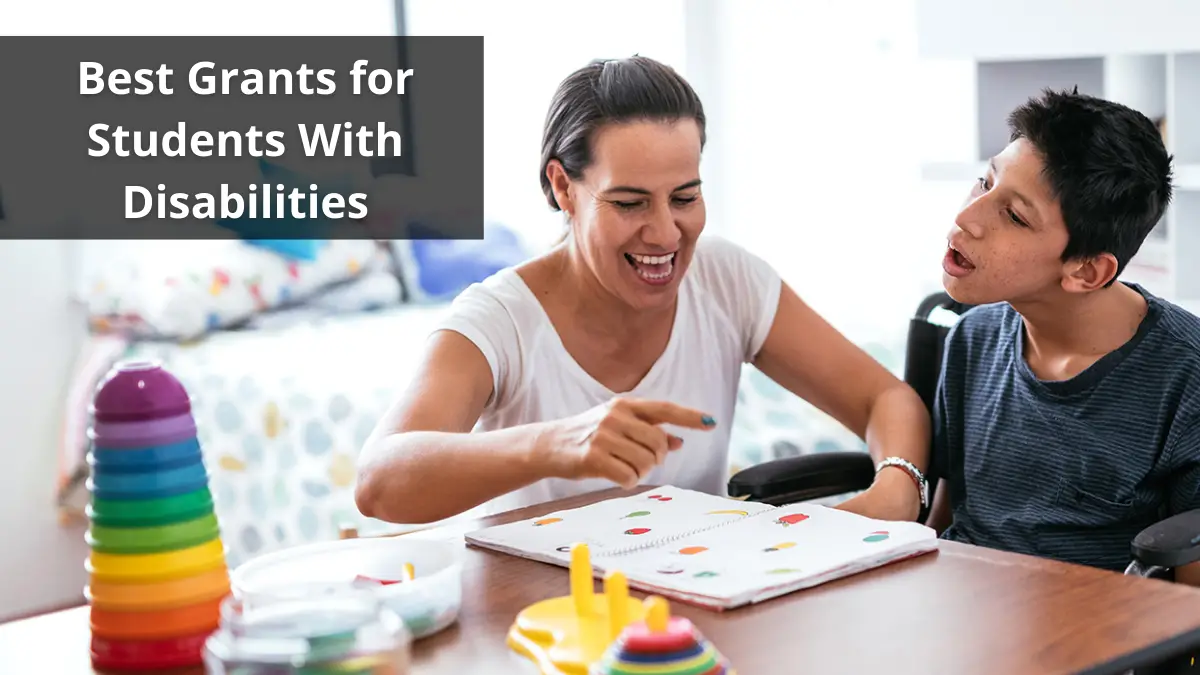 Best Grants for Students With Disabilities