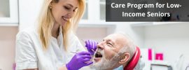 Ontario Seniors Dental Care Program for Low-Income Seniors