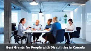 Best Grants for People with Disabilities in Canada