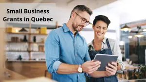 Small Business Grants in Quebec