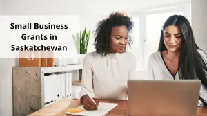 Small Business Grants in Saskatchewan