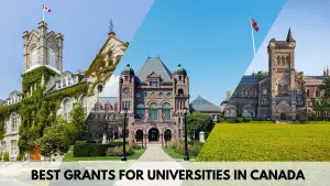 Best Grants for Universities in Canada